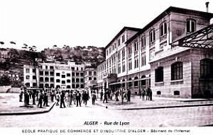 Alger - Rue de Lyon - Ecole de Commerce et Industrie - Internat